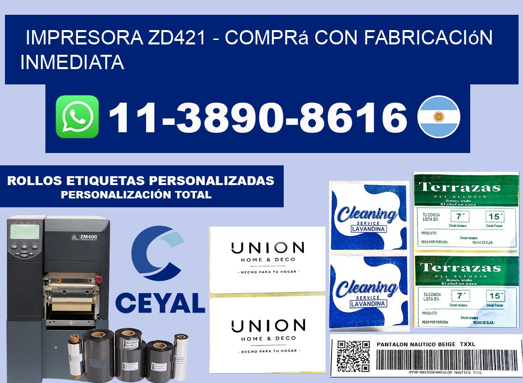 IMPRESORA ZD421 - Comprá con fabricación inmediata
