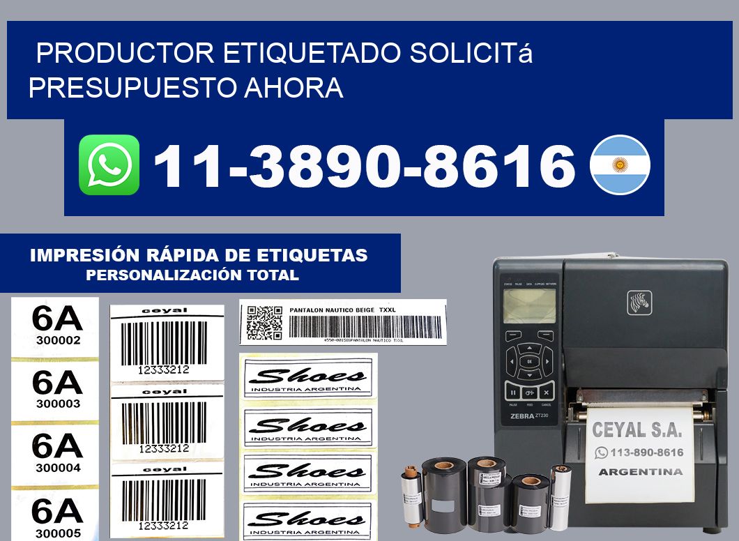 PRODUCTOR ETIQUETADO Solicitá presupuesto ahora
