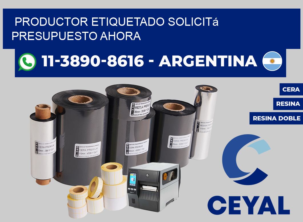 PRODUCTOR ETIQUETADO Solicitá presupuesto ahora