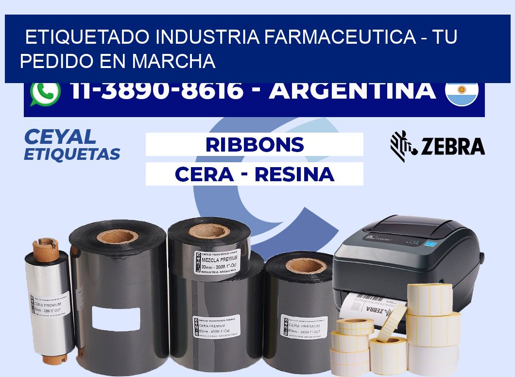ETIQUETADO INDUSTRIA FARMACEUTICA - Tu pedido en marcha