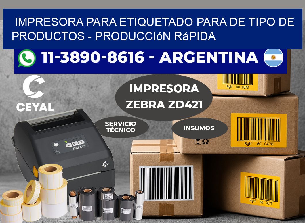 IMPRESORA PARA ETIQUETADO PARA DE TIPO DE PRODUCTOS – Producción rápida